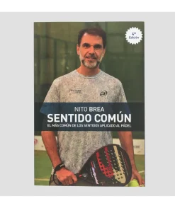 Hot Bullpadel LIBRO SENTIDO COMUN NITO BREA